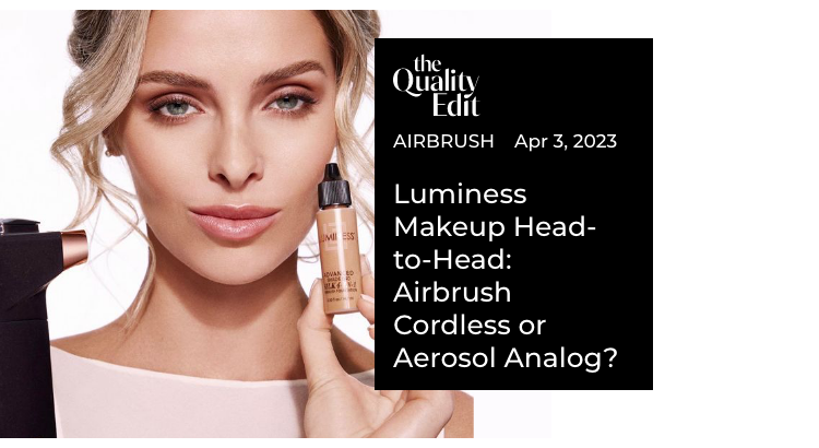 Luminess Makeup Head-to-Head: Airbrush Cordless or Aerosol Analog?