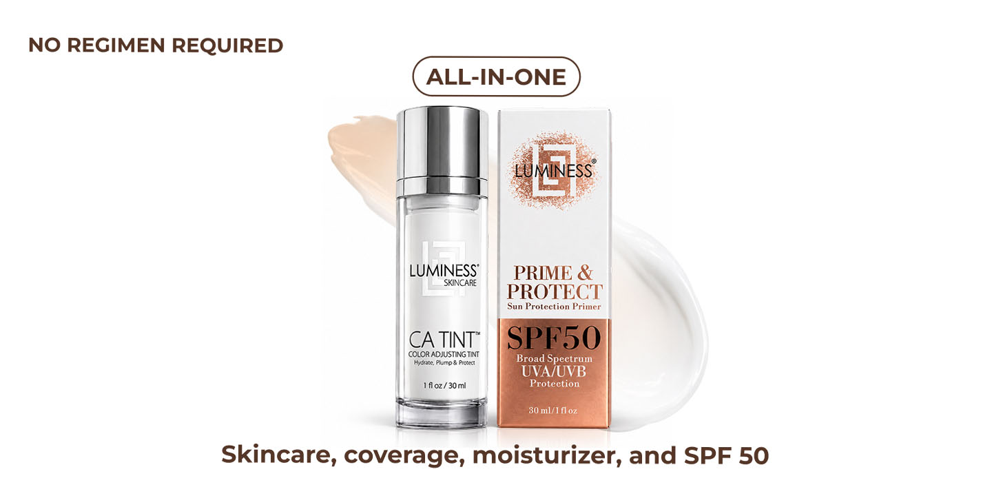 LUMINESS CA Tint and Prime & Protect SPF 50 all-in-one skincare coverage and sun protection.